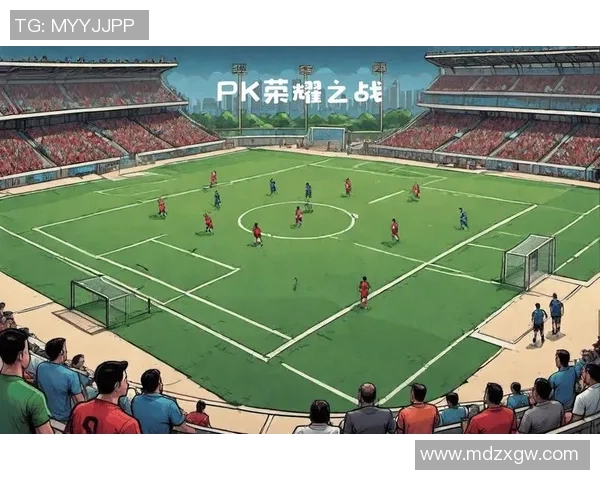 东京绿茵与泽维的激烈对决揭示足球战术与团队协作的完美结合